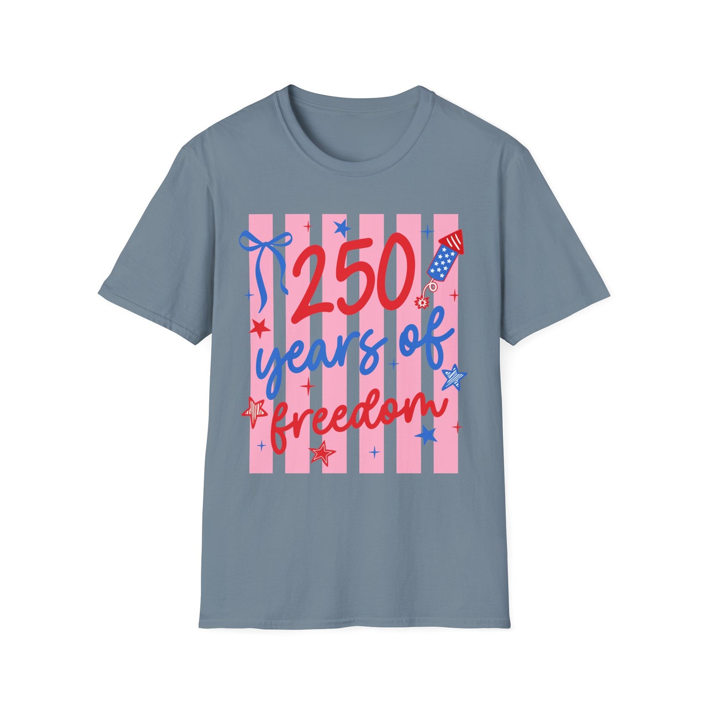 250 Years of Freedom T-Shirt — Patriotic Independence Day Tee