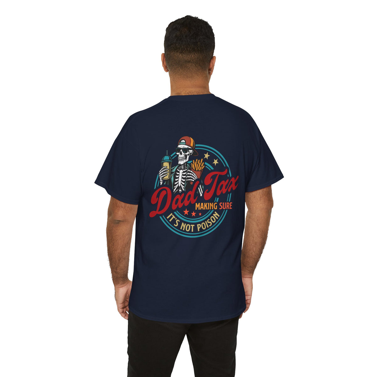 Dad Tax Fathers Day T-shirt
