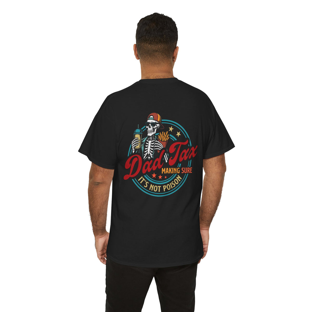 Dad Tax Fathers Day T-shirt