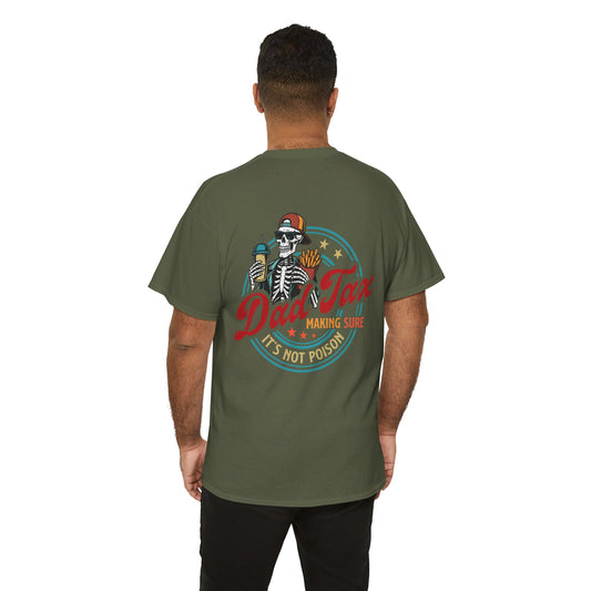 Dad Tax Fathers Day T-shirt