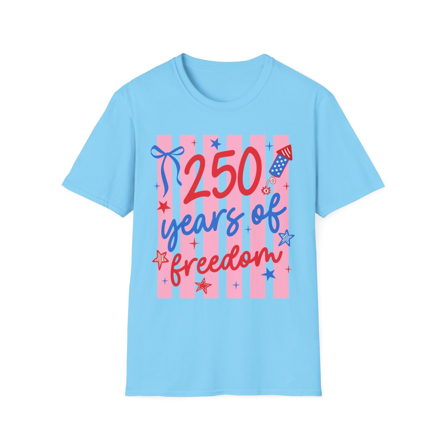 250 Years of Freedom T-Shirt — Patriotic Independence Day Tee