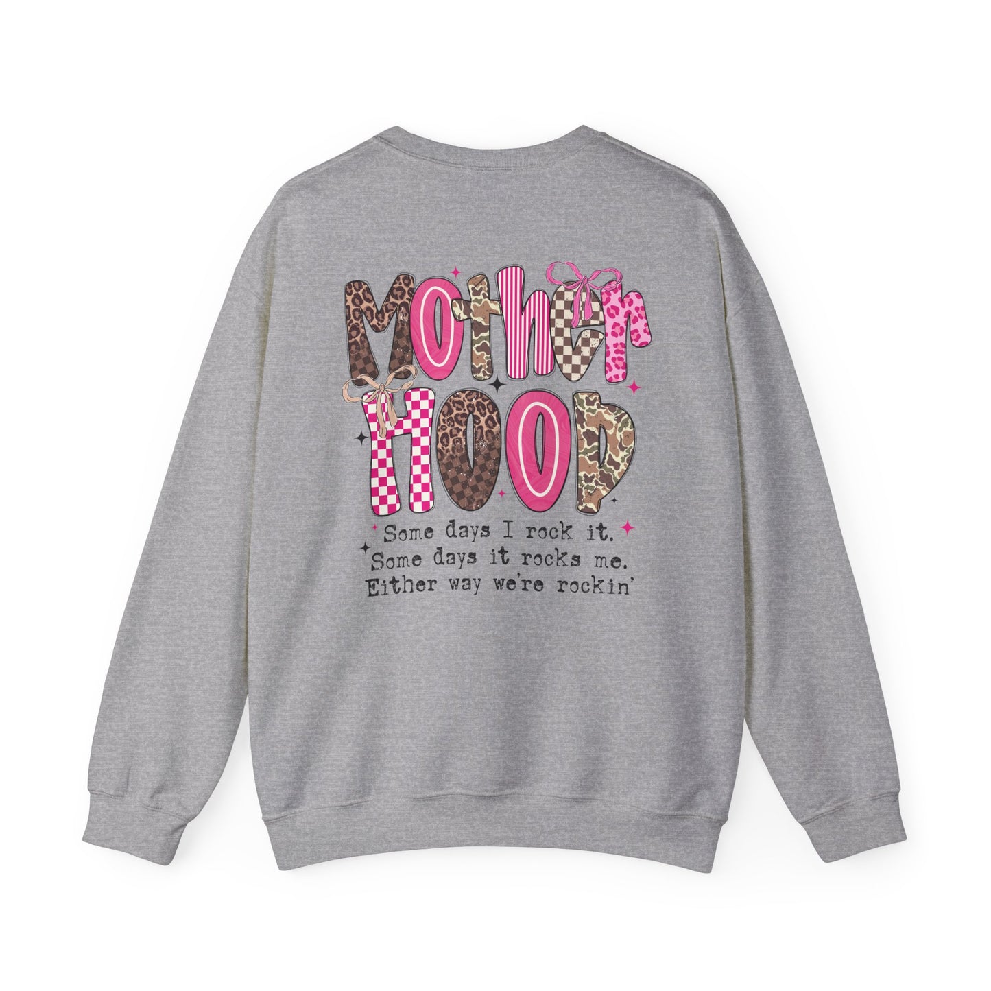 Crewneck Sweatshirt — "Motherhood: Some Days I Rock It" Graphic