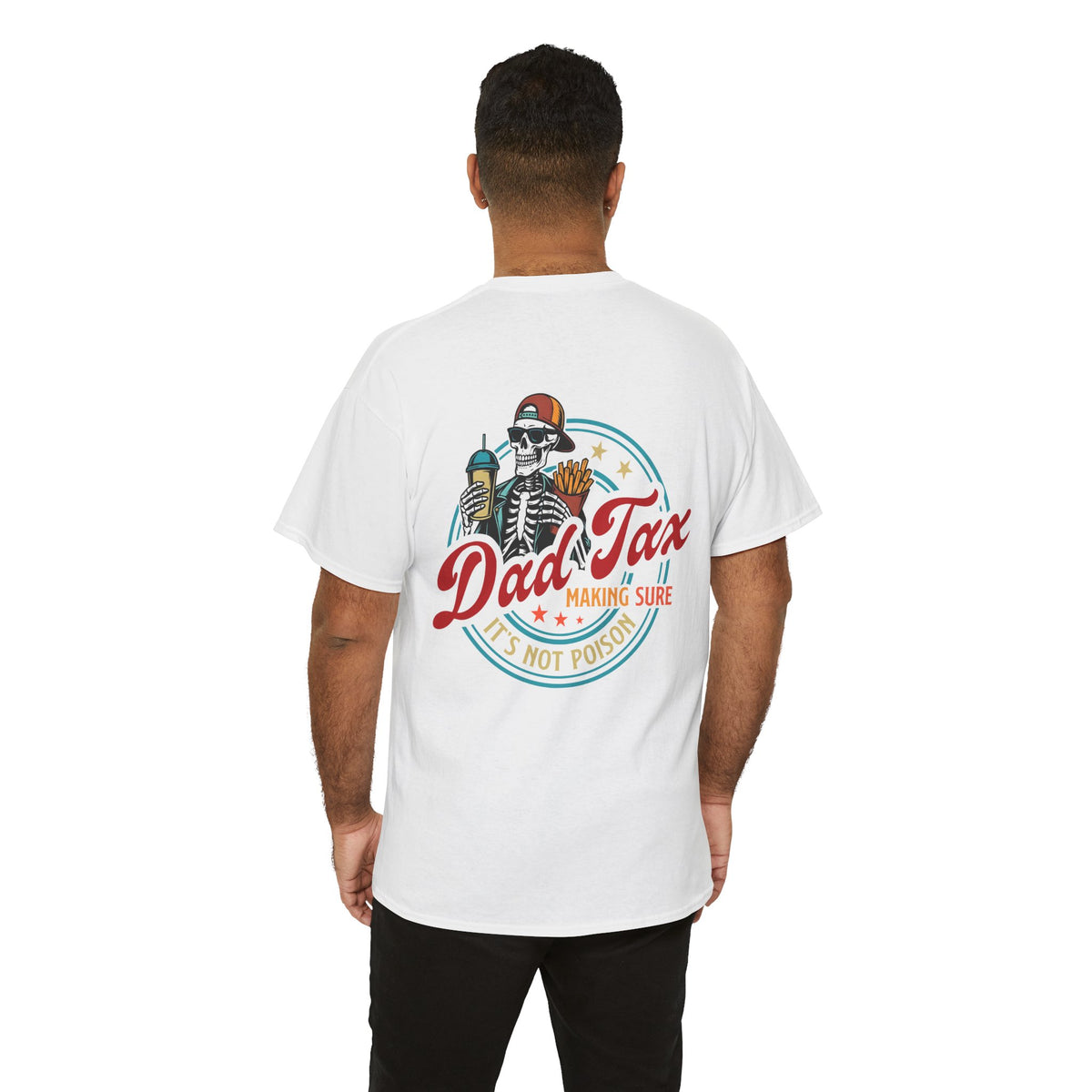 Dad Tax Fathers Day T-shirt