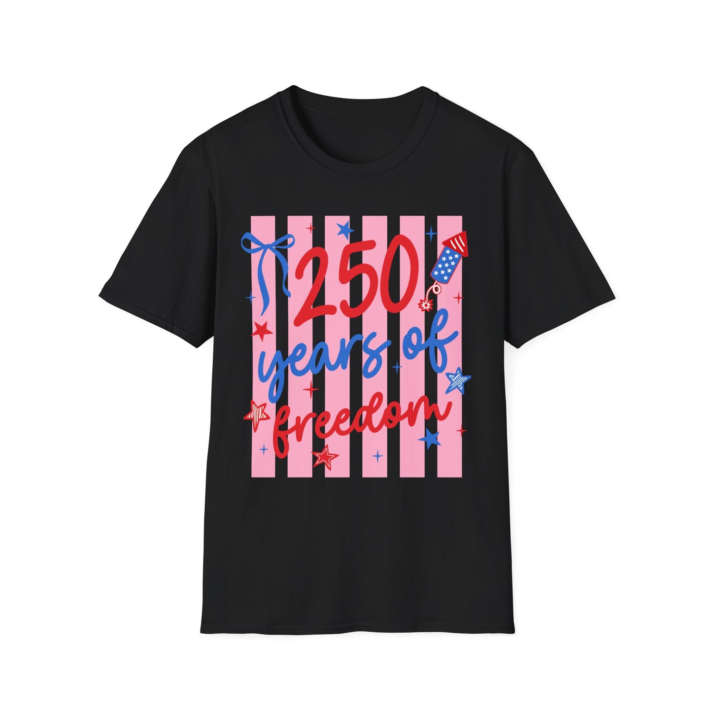 250 Years of Freedom T-Shirt — Patriotic Independence Day Tee