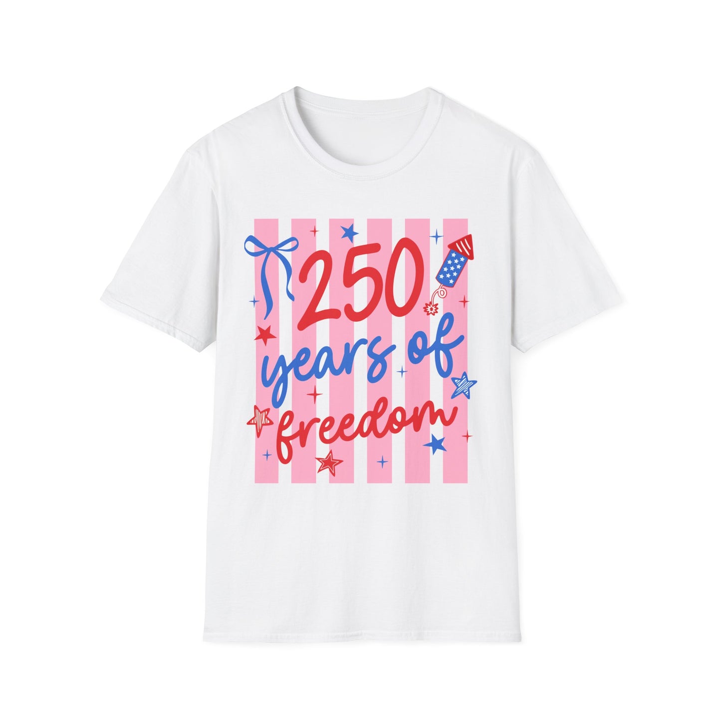 250 Years of Freedom T-Shirt — Patriotic Independence Day Tee