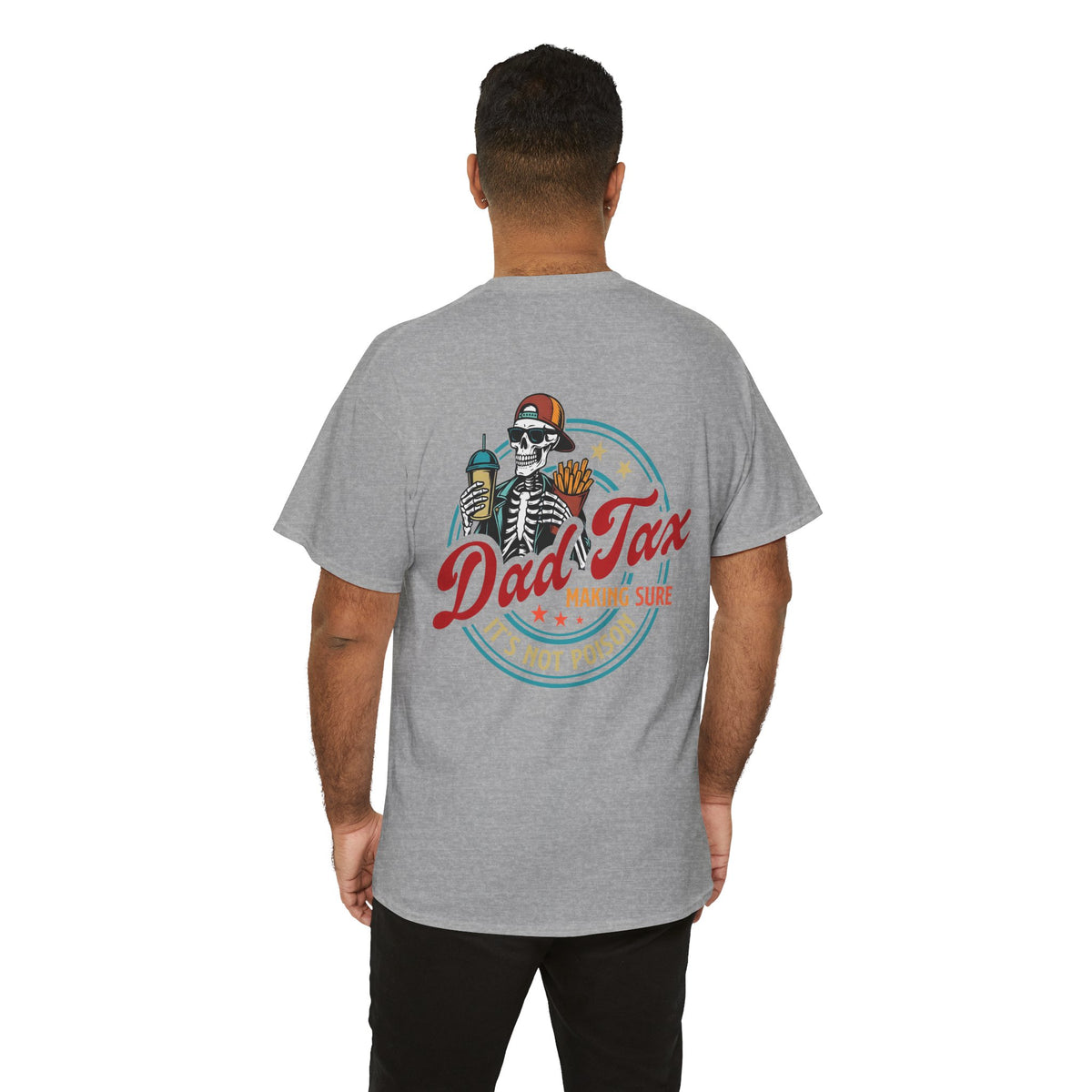 Dad Tax Fathers Day T-shirt